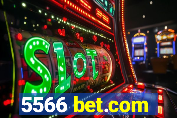 5566 bet.com